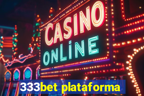 333bet plataforma